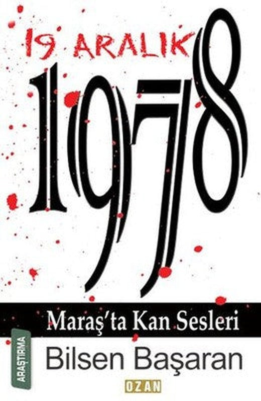 19 Aralık 1978-Maraş'ta Kan Sesleri | Ozan Yayıncılık