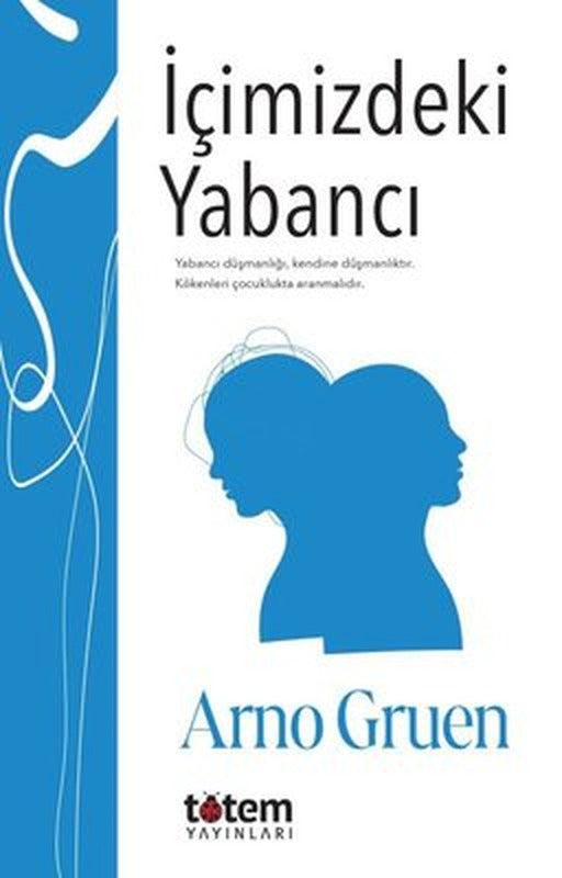 İçimizdeki Yabancı | Totem