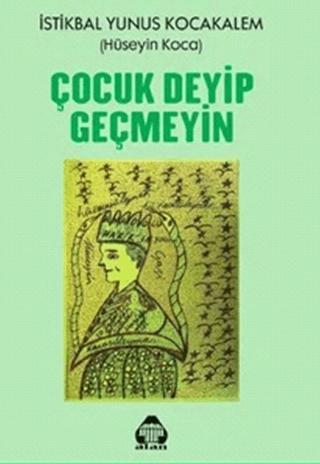 Çocuk Deyip Geçmeyin | Alan Yayıncılık (Ciltsiz)  - Resim 1