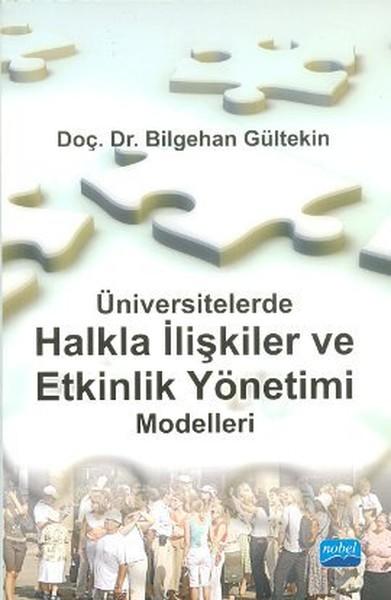 Üniversitelerde Halkla İlişkiler ve Etkinlik Yönetimi Modelleri | Nobel Akademik Yayıncılık (İnce Kapak)  - Resim 1
