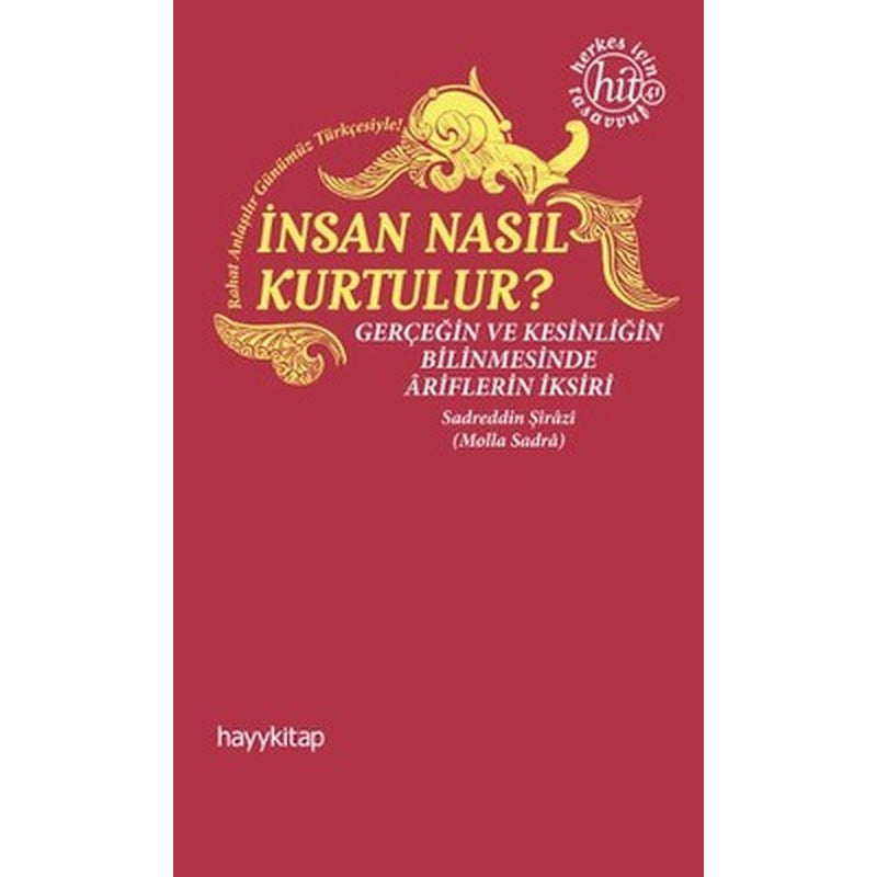 İnsan Nasıl Kurtulur? | Hayy Kitap