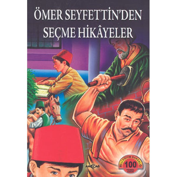Ömer Seyfettin’den Seçme Hikayeler