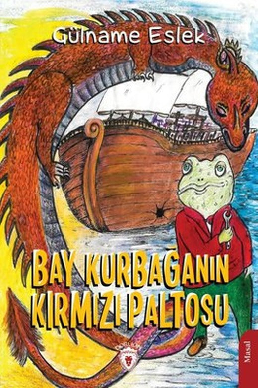 Bay Kurbağanın Kırmızı Paltosu | Dorlion Yayınevi