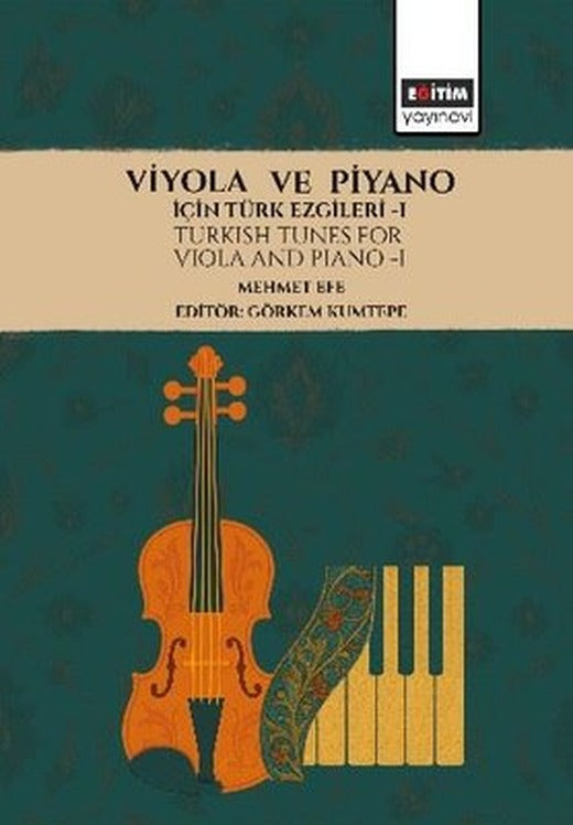 Viyola ve Piyano İçin Türk Ezgileri 1 |Eğitim Yayınevi (İnce Kapak)