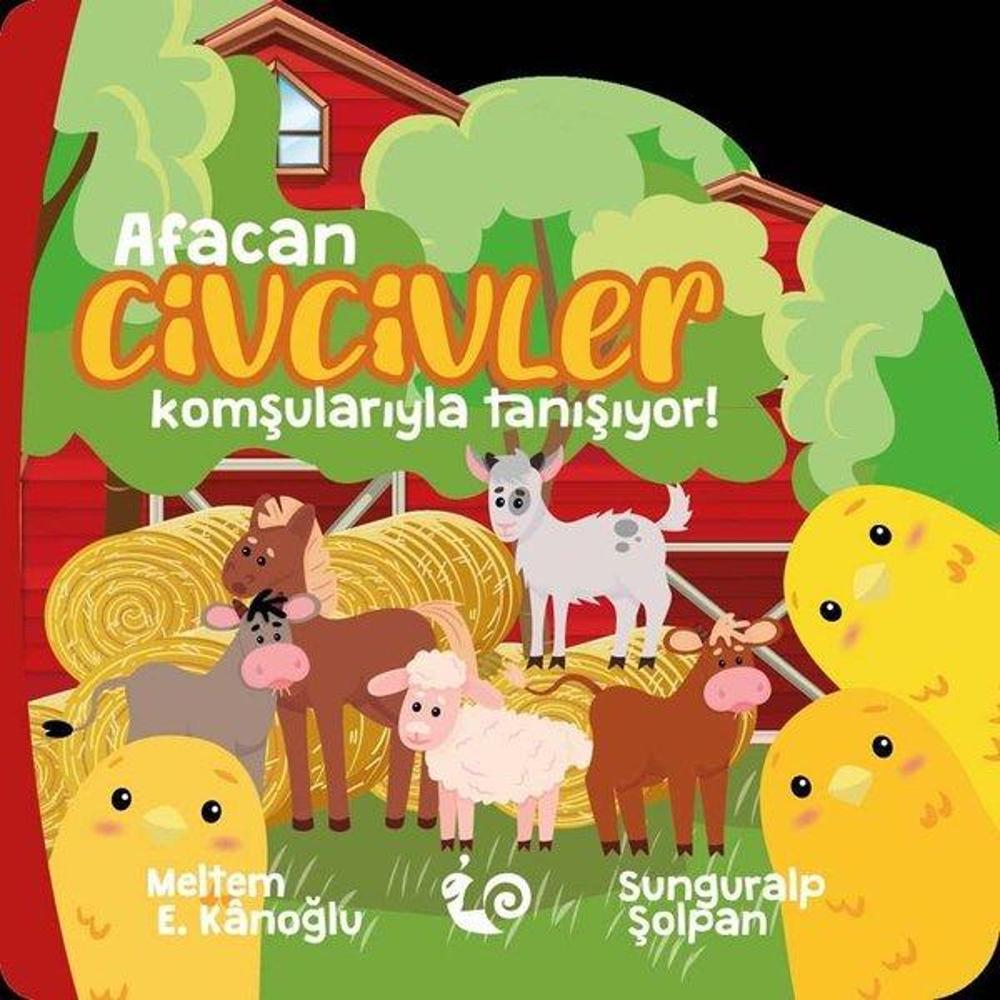 Afacan Civcivler Komşularıyla Tanışıyor! | Çikolata Yayınevi
