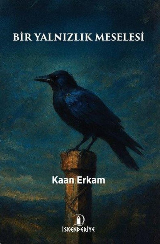 Bir Yalnızlık Meselesi | İskenderiye Yayınları (İnce Kapak)