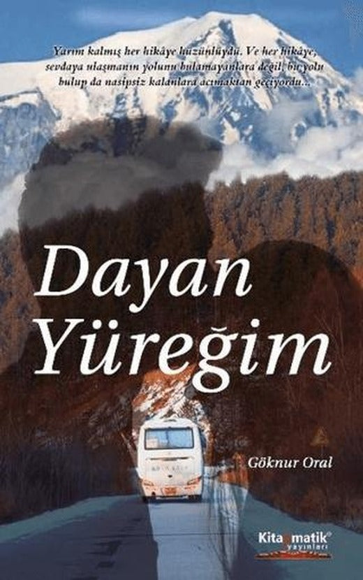 Dayan Yüreğim