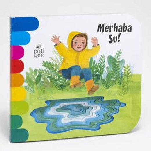Merhaba Su! | Pötikare Yayıncılık (Ciltli)