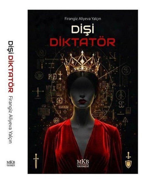 Dişi Diktatör | MKB Halk Kütüphanesi (İnce Kapak)