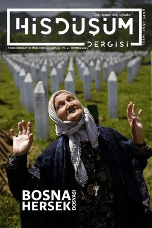 Hisdüşüm Dergisi Sayı: 21 - Temmuz 2023 | Hisdüşüm Dergisi Yayınları (Ciltsiz)