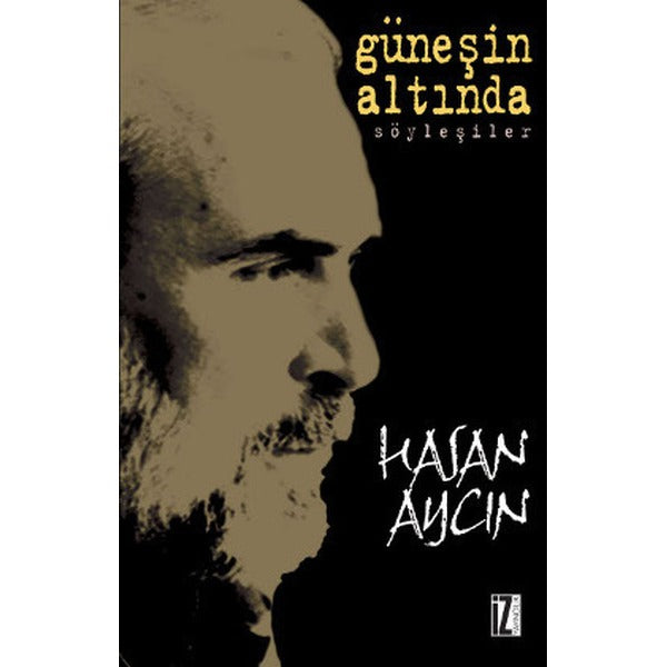 Güneşin Altında Söyleşiler | İz Yayıncılık (Ciltsiz)