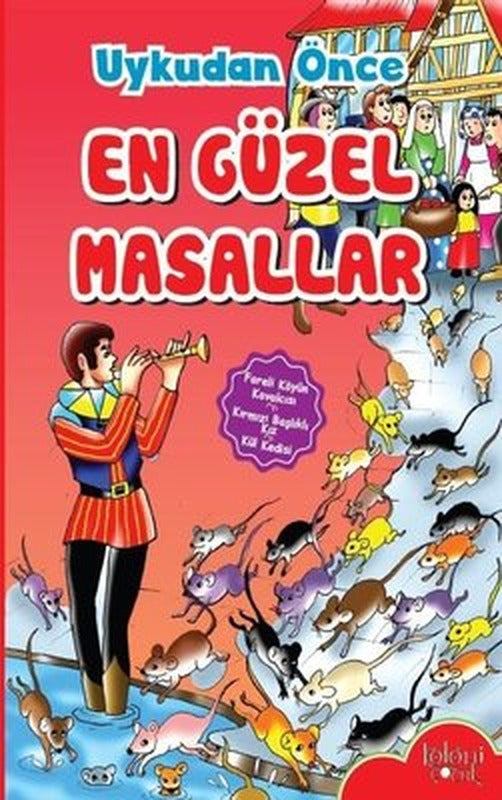 Fareli Köyün Kavalcısı-Uykudan Önce En Güzel Masallar | Koloni Çocuk Yayınları