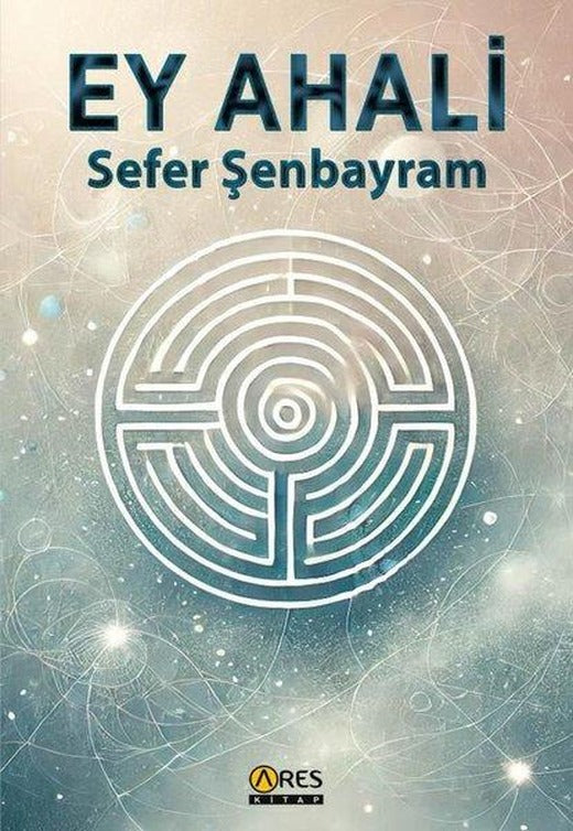 Ey Ahali | Ares Kitap (İnce Kapak)