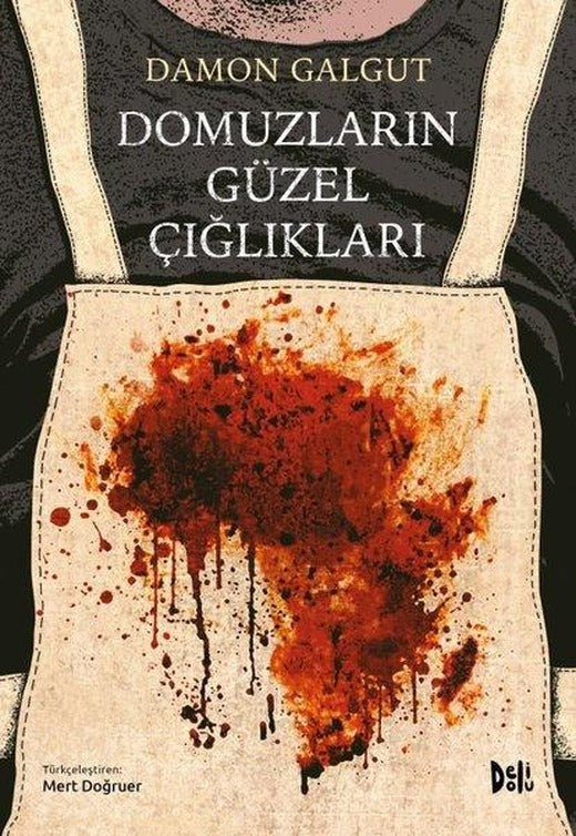 Domuzların Güzel Çığlıkları | DeliDolu (İnce Kapak)