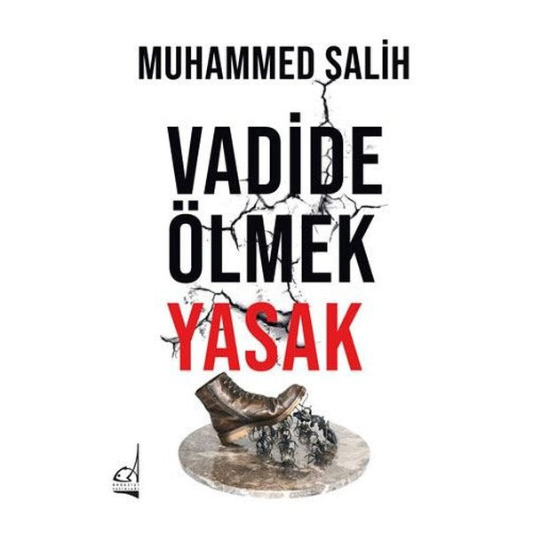 Vadide Ölmek Yasak