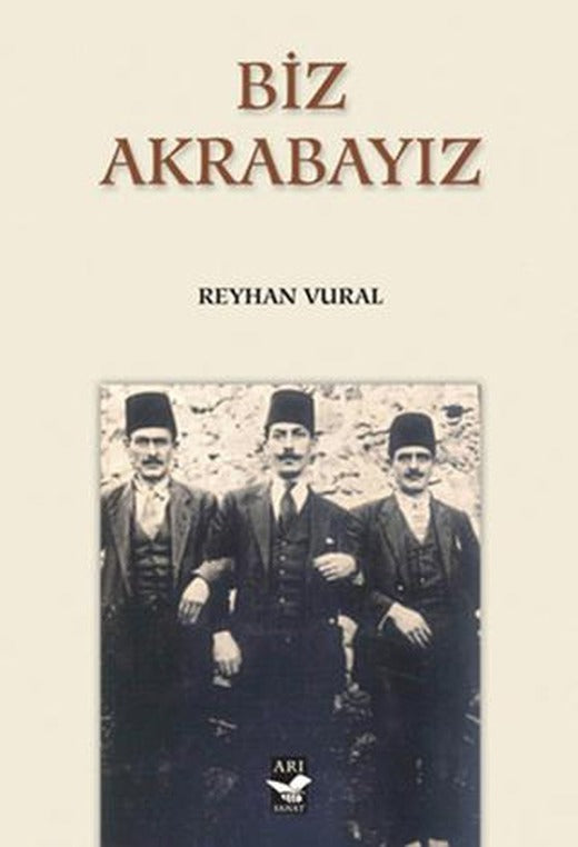 Biz Akrabayız | Arı Sanat Yayınevi (Ciltsiz)