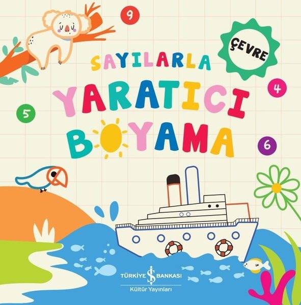 Sayılarla Yaratıcı Boyama | İş Bankası Kültür Yayınları