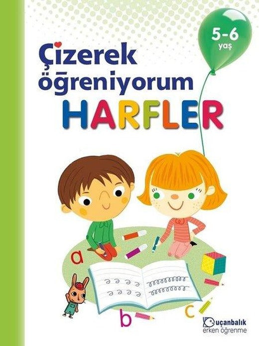 Çizerek Öğreniyorum-Harfler 5-6 Yaş | Uçanbalık Yayıncılık (İnce Kapak)