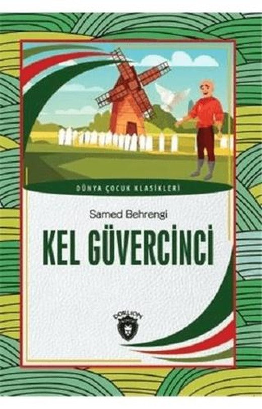 Kel Güvercinci | Dorlion Yayınları (Ciltsiz)