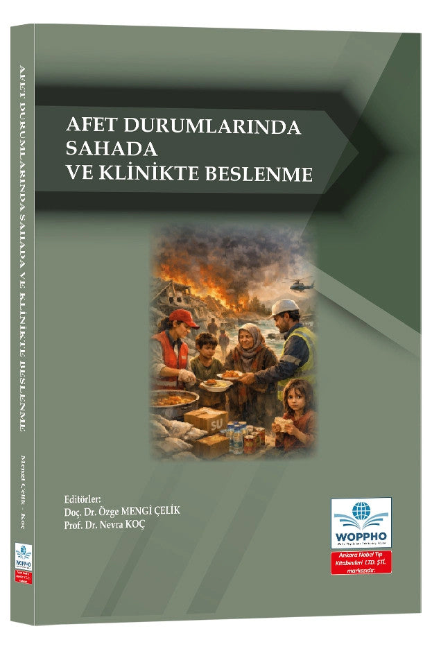 Afet Durumlarında Sahada Ve Klı̇nı̇kte Beslenme kitap kapağı