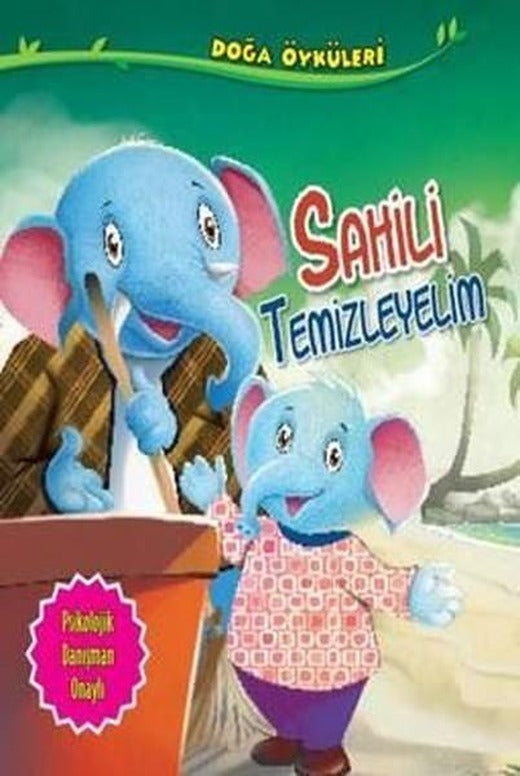 Sahili Temizleyelim-Doğa Öyküleri | Parıltı Yayınları (İnce Kapak)