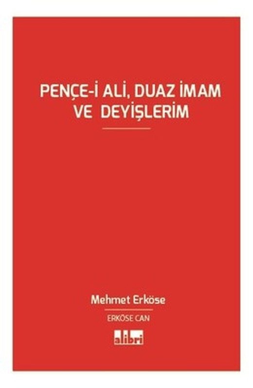 Pençe-i AliDuaz İmam ve Deyişlerim | Alibri Yayınları