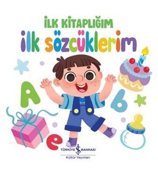 İlk Kitaplığım - İlk Sözcüklerim | İş Bankası Kültür Yayınları