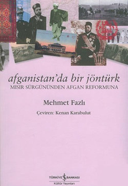 Afganistan'da Bir Jöntürk - Mehmet Fazlı kitap kapağı