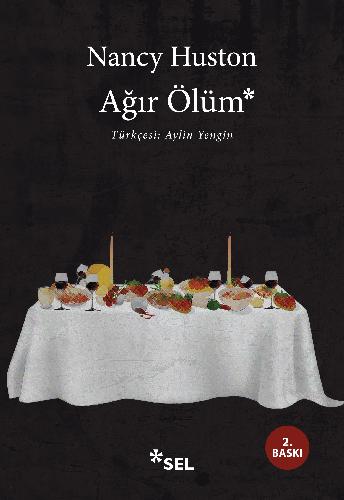 Ağır Ölüm | Sel Yayıncılık