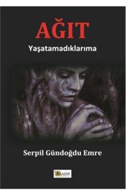 Ağıt - Serpil Gündoğdu Emre kitap kapağı