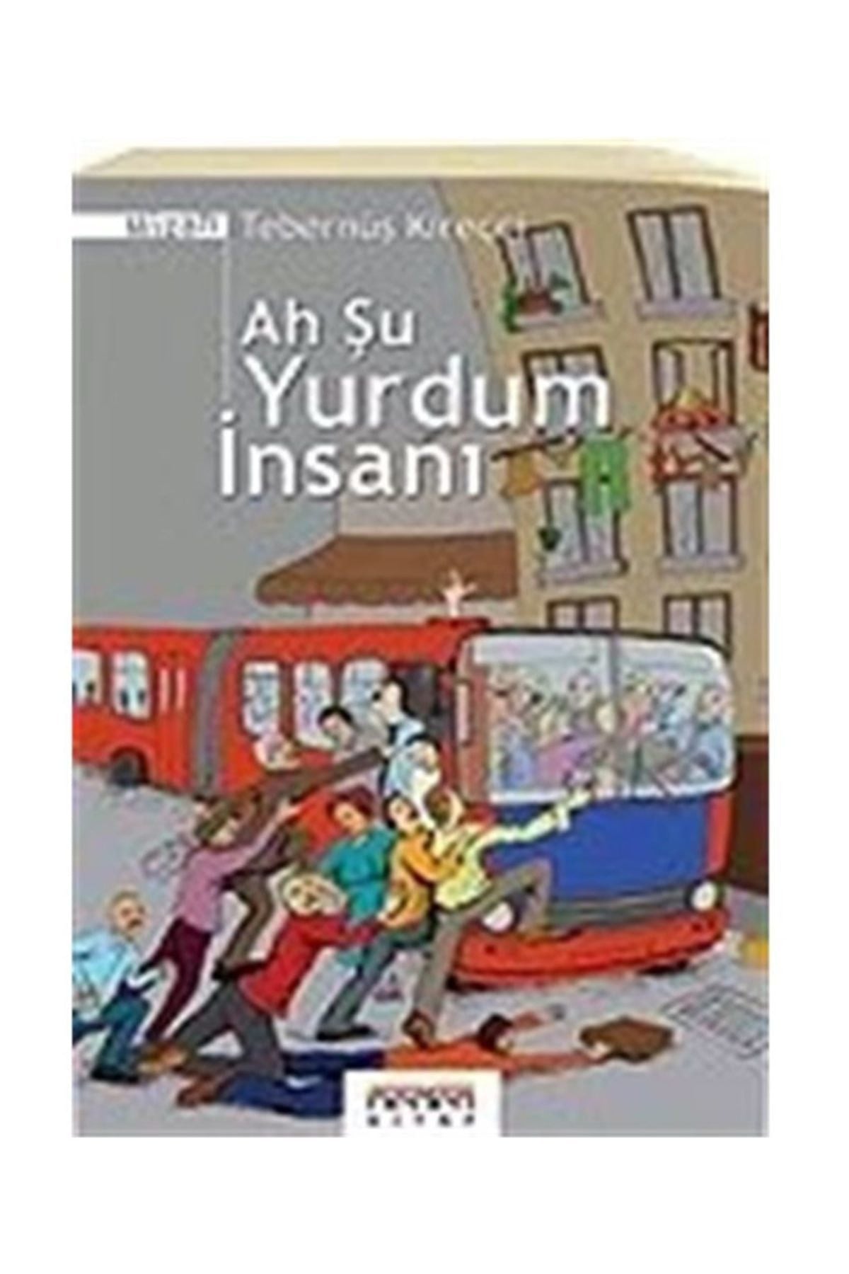 Ah Şu Yurdum Insanı - Tebernüş Kireççi kitap kapağı