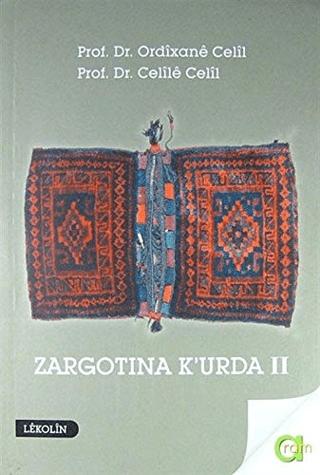 Zargotına K'urda 2. Cilt