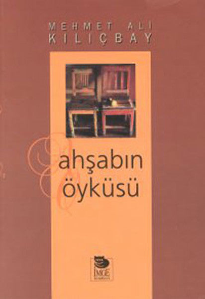 Ahşabın Öyküsü - Mehmet Ali Kılıçbay kitap kapağı