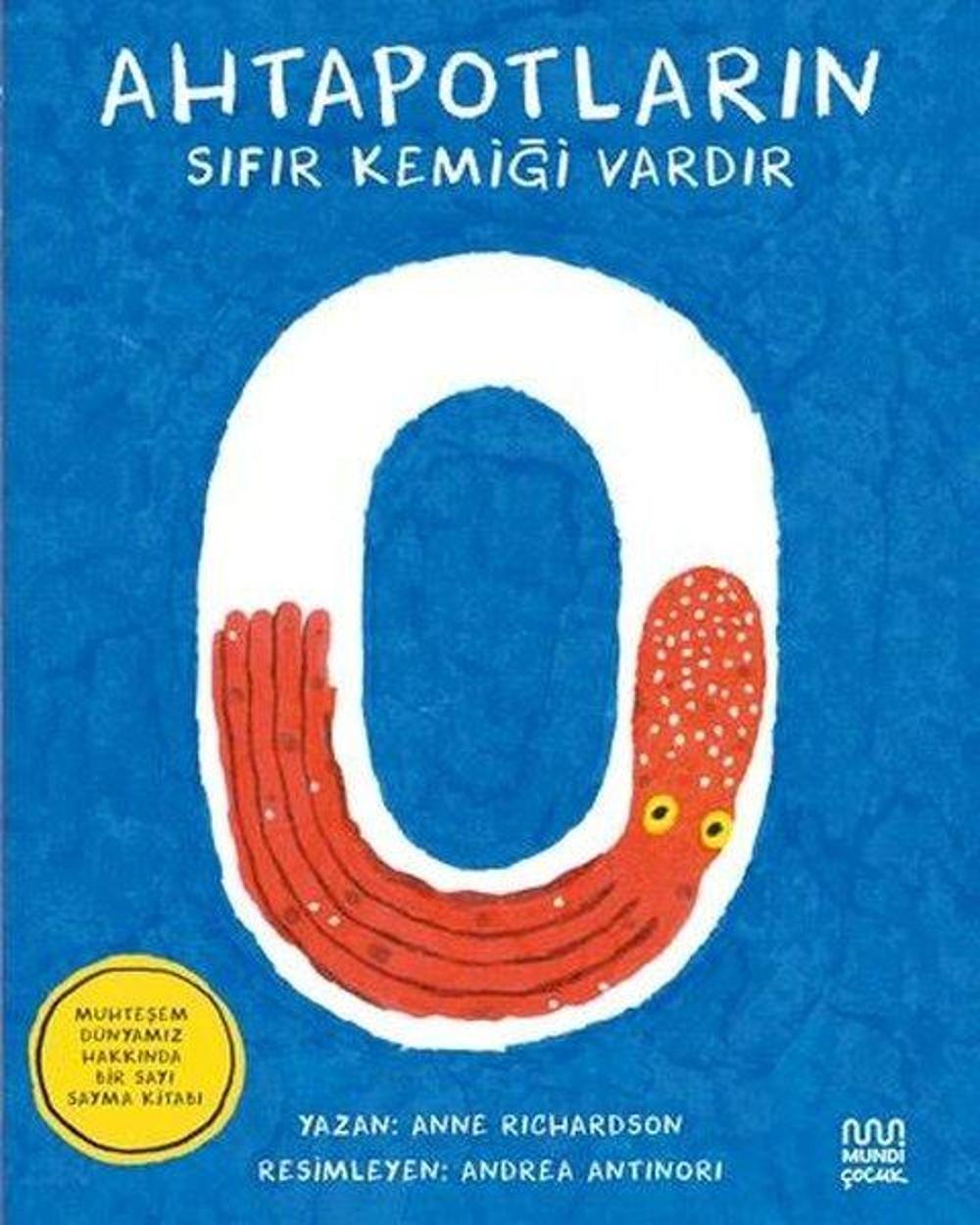 Ahtapotların Sıfır Kemiği Vardır | Mundi