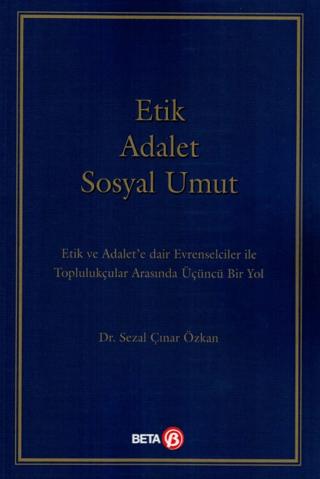 Etik Adalet Sosyal Umut | Beta Yayınevi (Ciltsiz)  - Resim 1