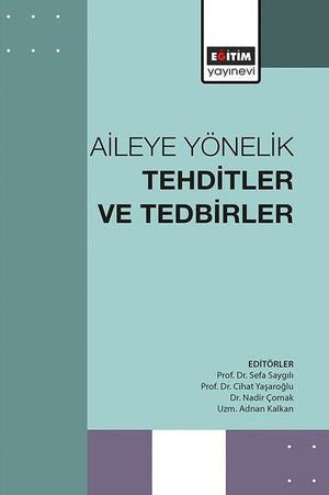 Aileye Yönelik Tehditler ve Tedbirler - Kolektif kitap kapağı