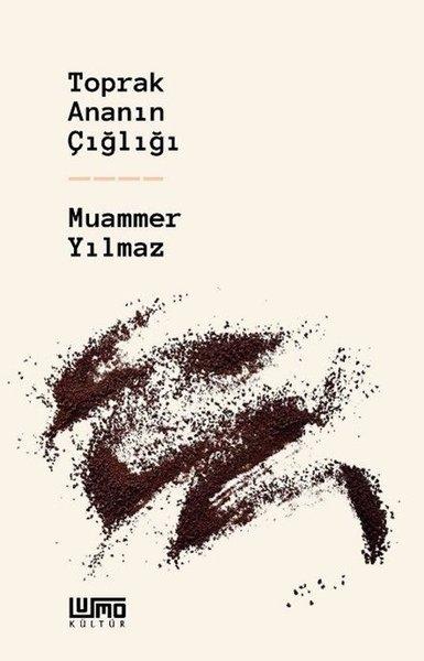 Toprak Ananın Çığlığı | Lumo Yayınları (İnce Kapak)  - Resim 1