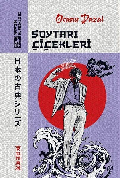 Soytarı Çiçekleri - Japon Klasikleri | Ren Kitap (İnce Kapak)  - Resim 1