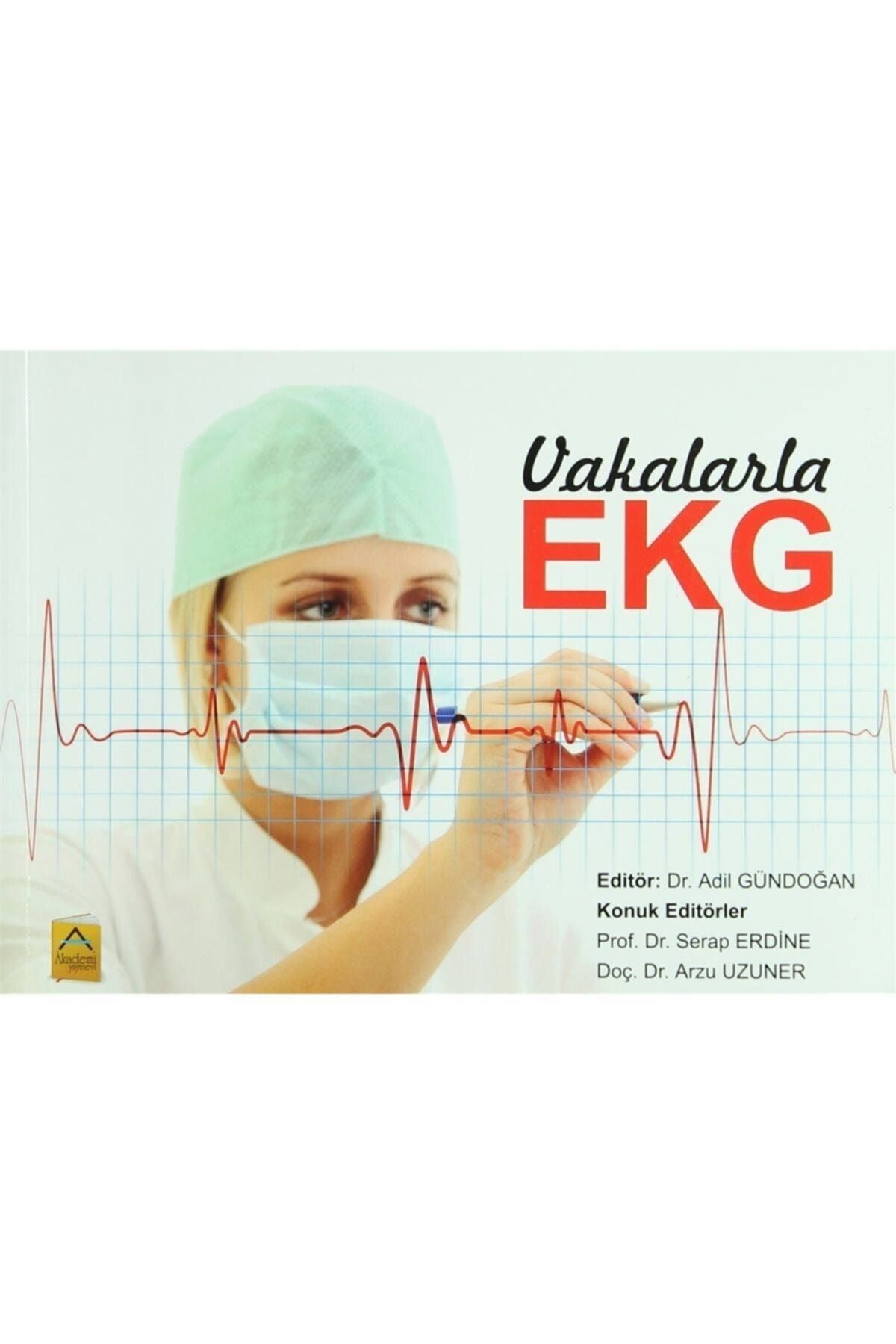 Akademi Yayınları Vakalarla Ekg - Dr. Adil Gündoğan kitap kapağı