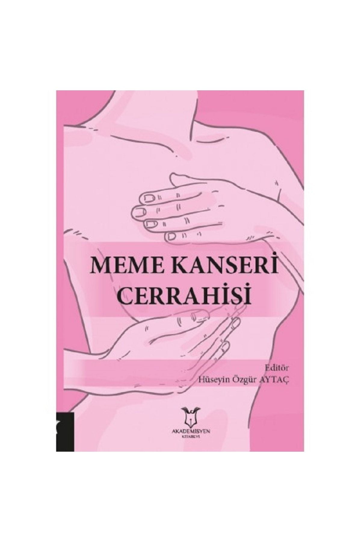 Akademisyen Yayınevi Meme Kanseri Cerrahisi kitap kapağı
