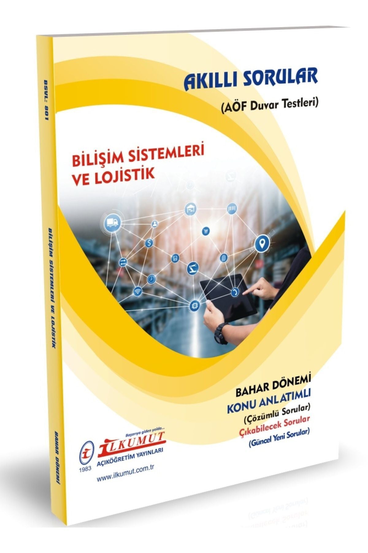 İlkumut Yayınları - Bilişim Sistemleri ve Lojistik - (Konu Anlatımlı ve Çözümlü Sorular) kitap kapağı