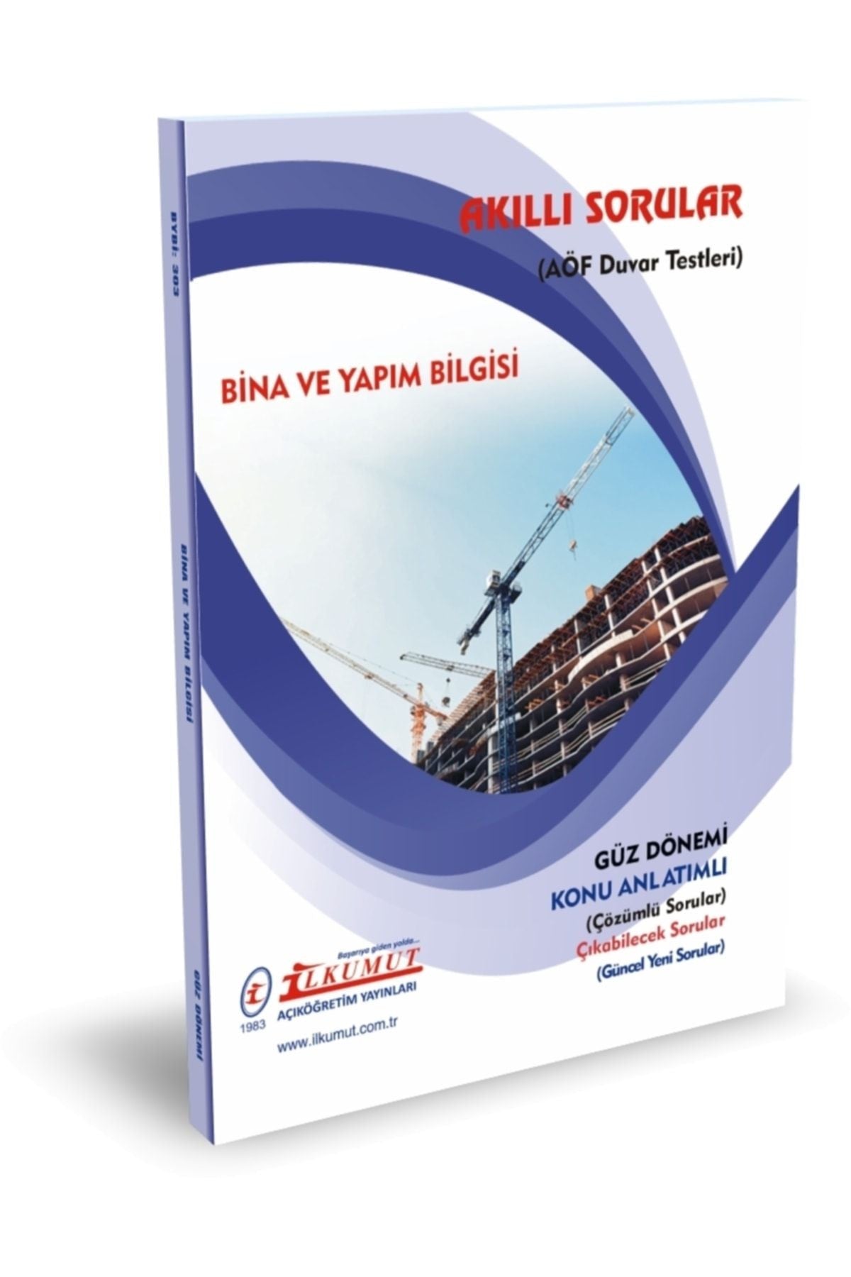 İlkumut Yayınları - Bina ve Yapım Bilgisi - (Konu Anlatımlı ve Çözümlü Sorular) kitap kapağı