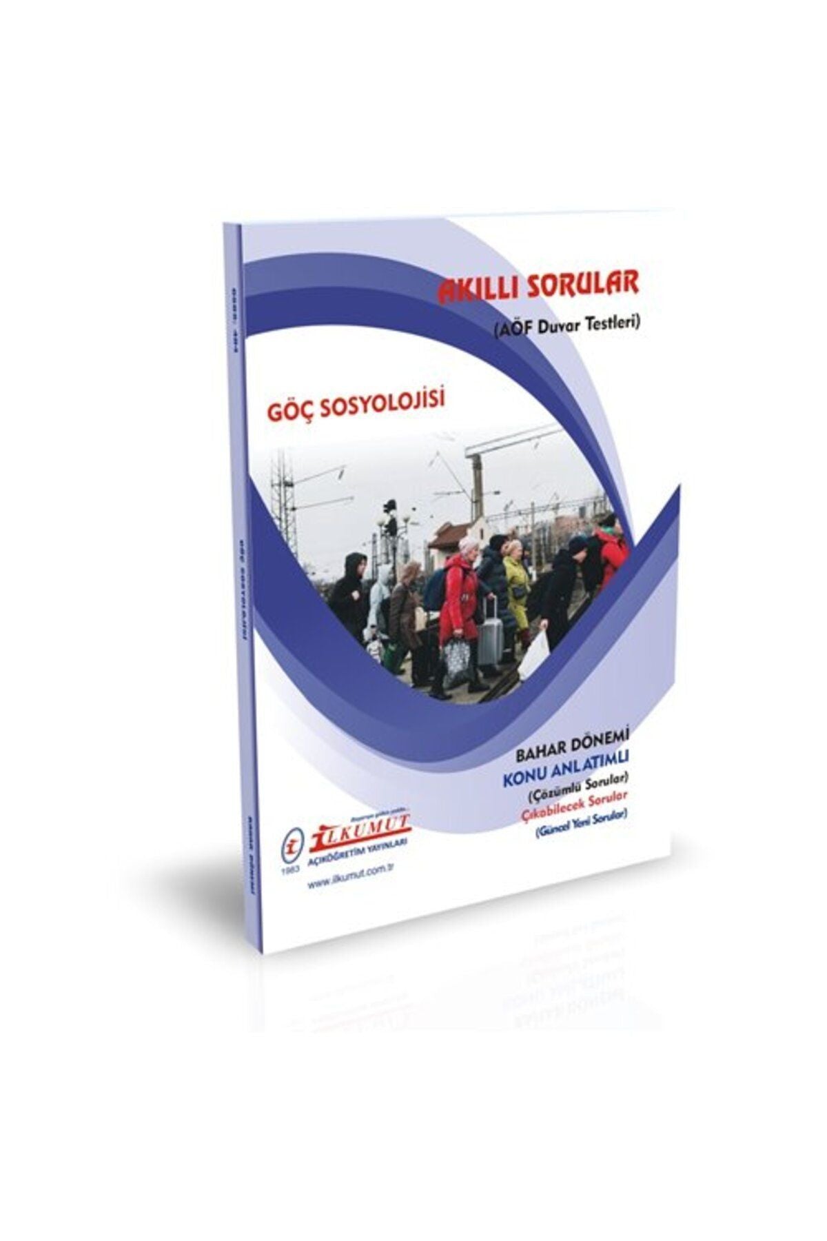 İlkumut Yayınları - Göç Sosyolojisi - (Konu Anlatımlı ve Çözümlü Sorular) kitap kapağı