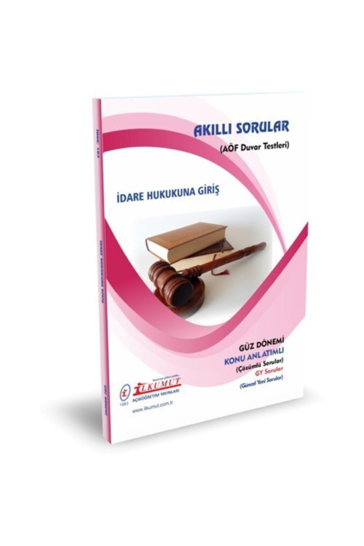 İlkumut Yayınları - İdare Hukukuna Giriş - (Konu Anlatımlı ve Çözümlü Sorular) kitap kapağı