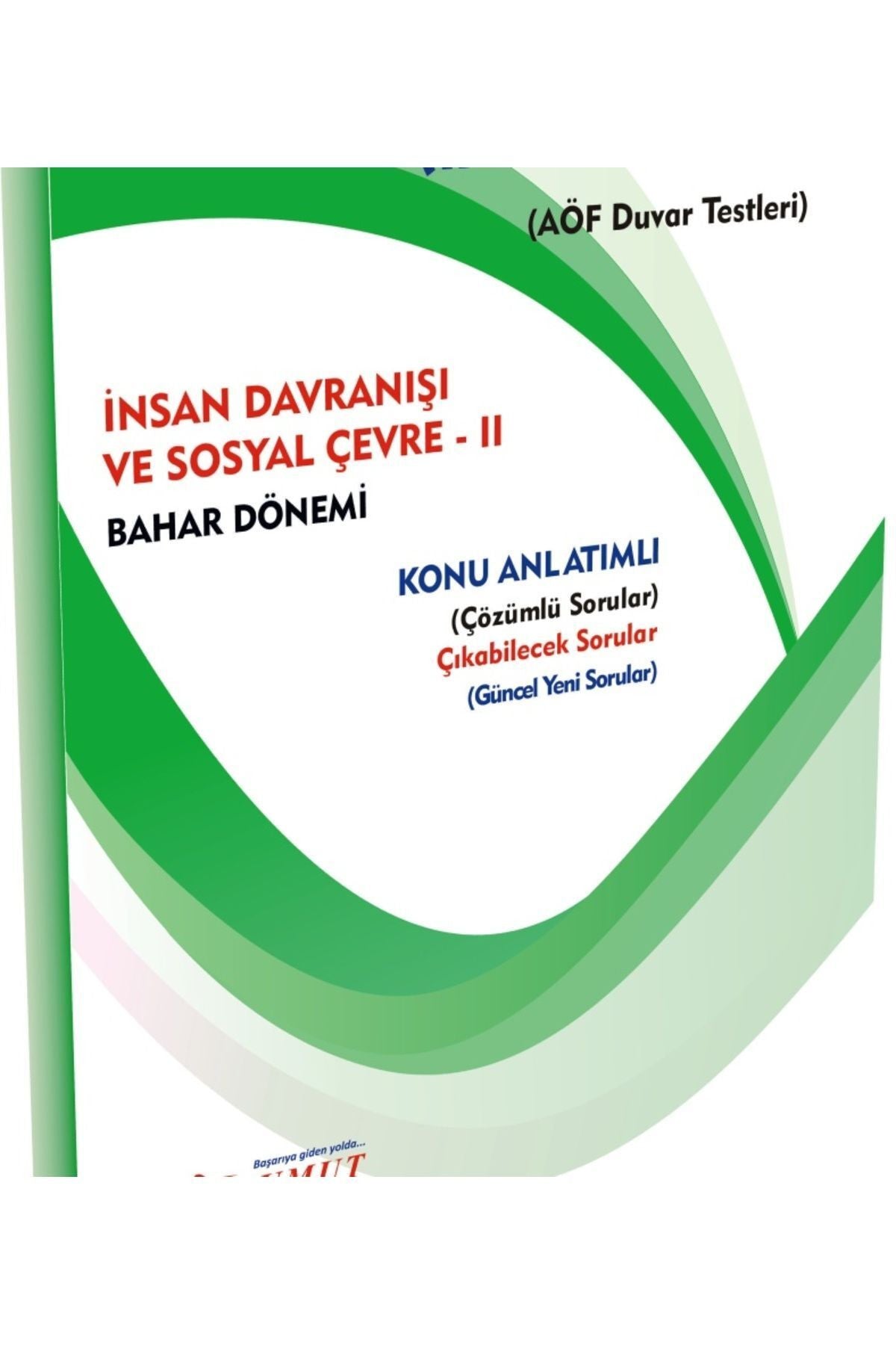 İlkumut Yayınları - İnsan Davranişı ve Sosyal Çevre - II - (Konu Anlatımlı ve Çözümlü Sorular) kitap kapağı