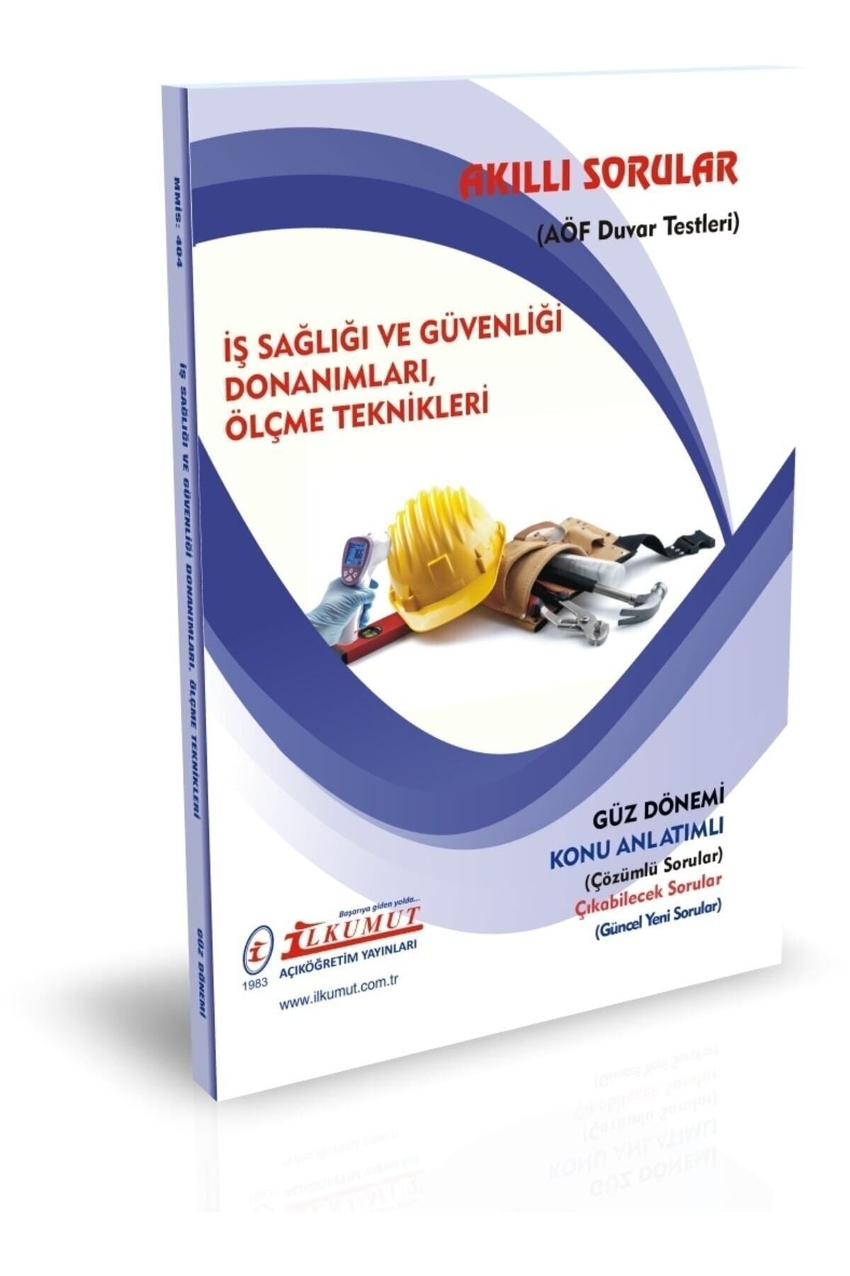 İlkumut Yayınları - İş Sağlığı ve Güvenliği Donanımları, Ölçme Teknikleri kitap kapağı