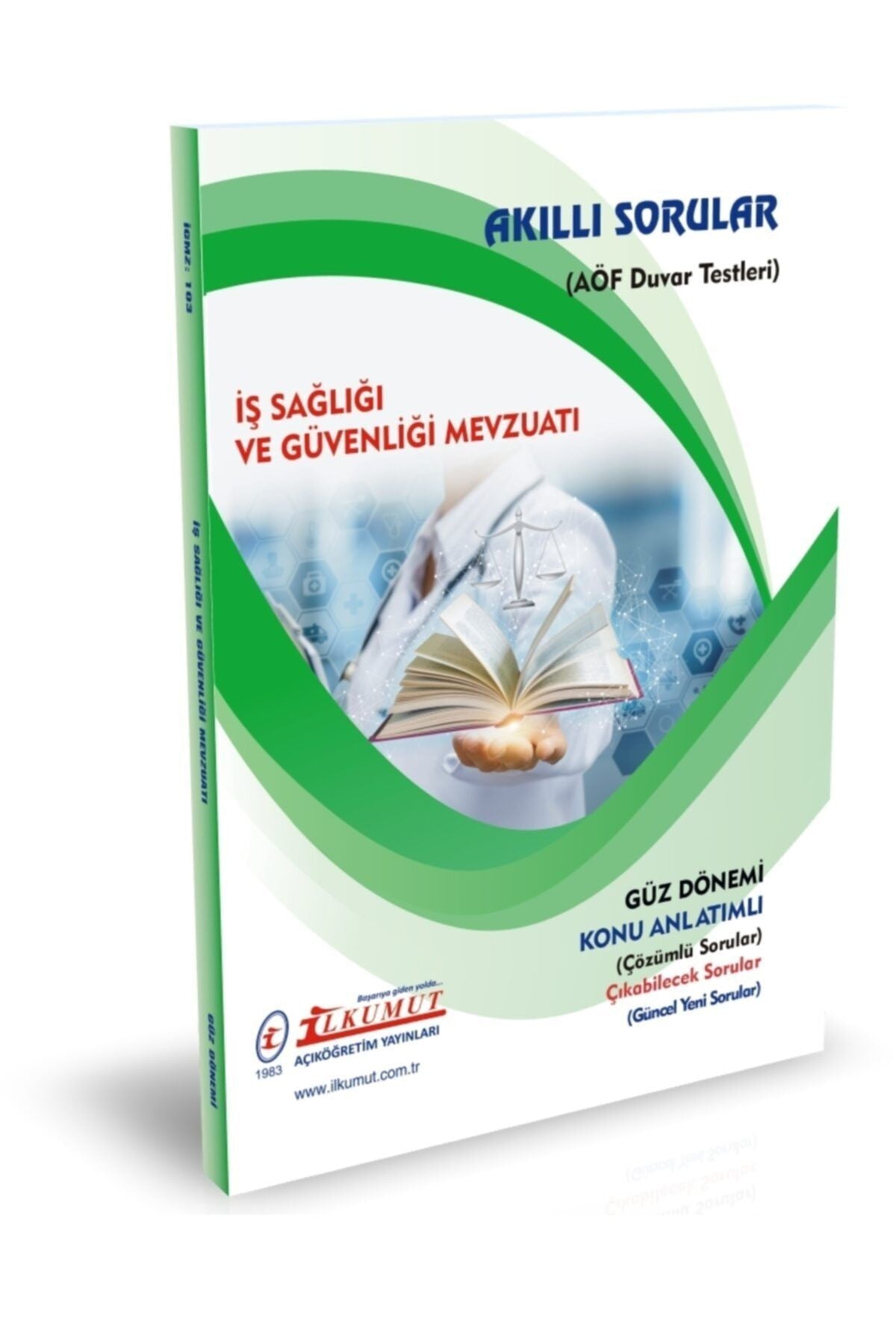 İlkumut Yayınları - İş Sağlığı ve Güvenliği Mevzuatı - (Konu Anlatımlı ve Çözümlü Sorular) kitap kapağı