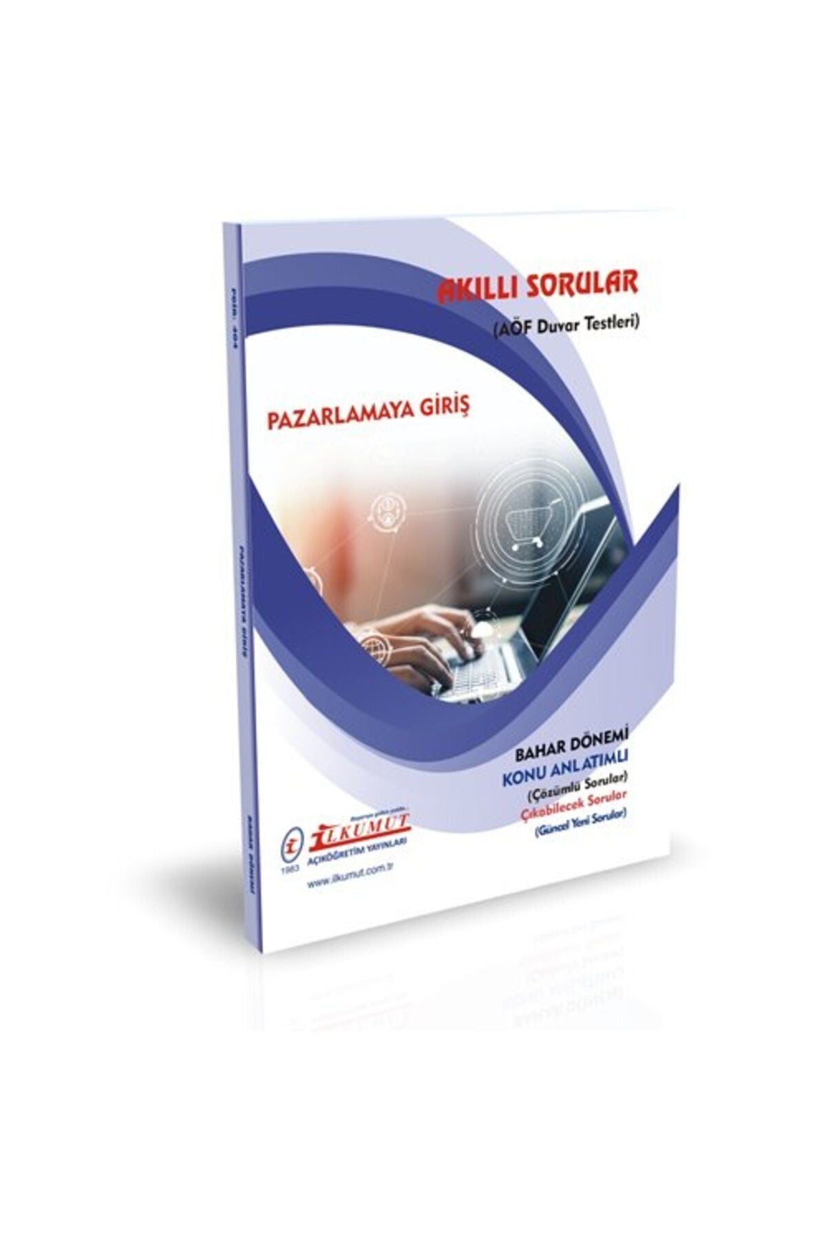 İlkumut Yayınları - Pazarlamaya Giriş - (Konu Anlatımlı ve Çözümlü Sorular) kitap kapağı