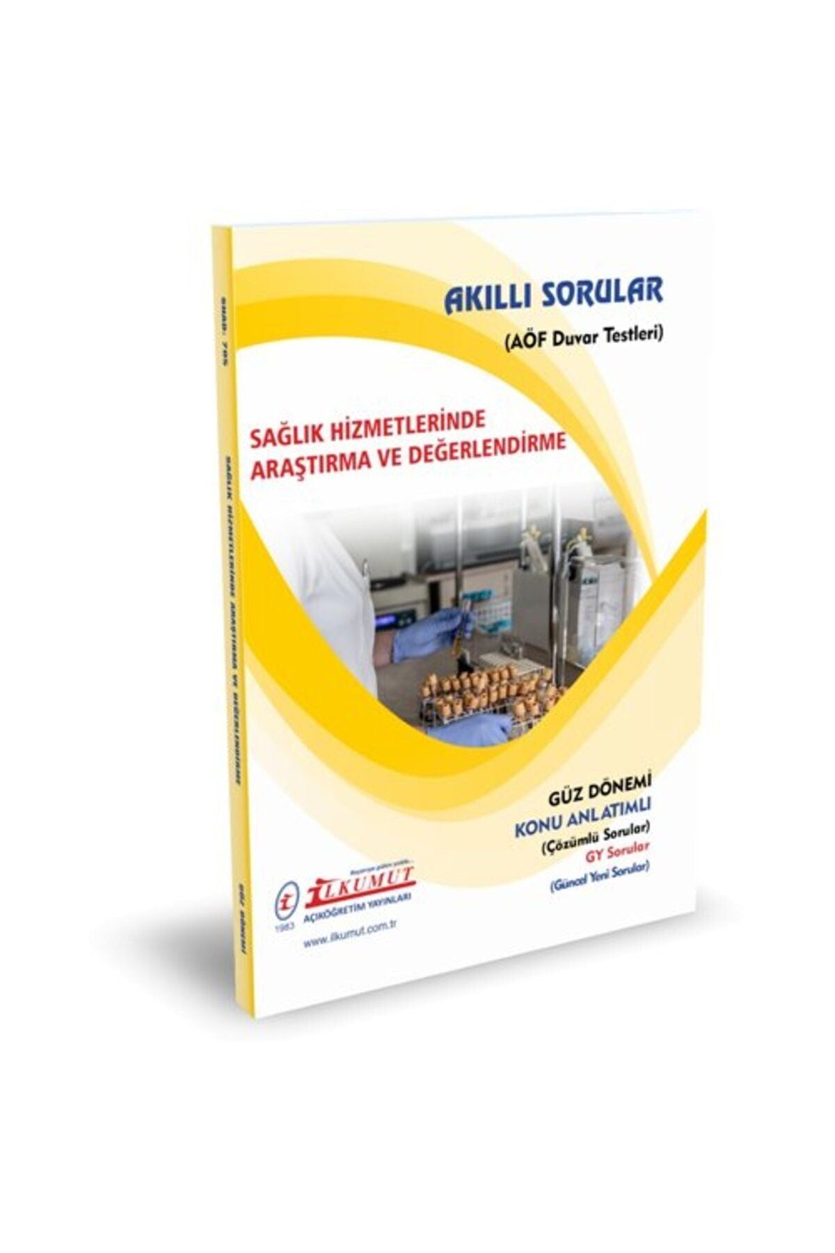 İlkumut Yayınları - Sağlık Hizmetlerinde Araştırma ve Değerlendirme - (Konu Anlatımlı ve Çözümlü Sorular) kitap kapağı