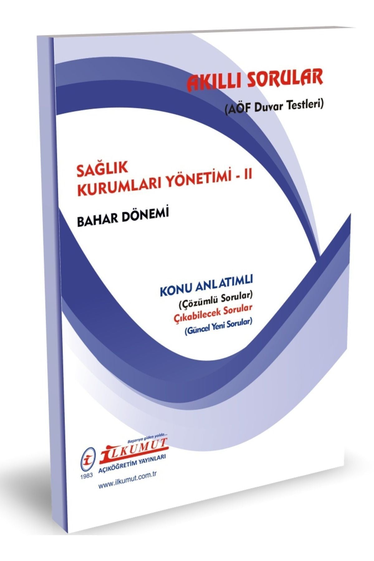 İlkumut Yayınları - Sağlık Kurumları Yönetimi - II - (Konu Anlatımlı ve Çözümlü Sorular) kitap kapağı